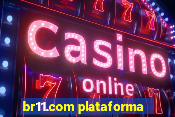 br11.com plataforma